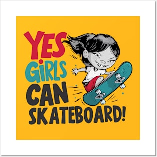 Yes Girls Can Skateboard Posters and Art